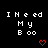 Pixelated text "I Need My Boo" repeated across a black background with red heart symbols below each phrase.