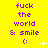 Yellow background with purple text reading 'fuck the world & smile :)' and white pixelated stars and dots scattered across the image.