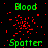 Green text labels 'Blood' and 'Spatter' appear above red pixel clusters on a black background, with a gray rectangle in the bottom-right corner.