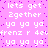 Pixelated text on a pink background with purple dots, repeating phrases like 'lets get Zgether' and 'ya ya ya'.