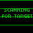 Green pixelated text on black background reads "SCANNING FOR TARGET" in two with horizontal green lines above and below the text