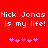 Red background with white pixelated text reading "Nick Jonas is my life!" repeated twice, each followed by five pink heart symbols.