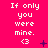 A static image with a bright pink background displays repeated text "If only you were mine." and a heart symbol in white pixelated font, with small purple decorative elements scattered around the text.