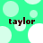 Green background with light green and white circles; four instances of the word 'taylor' in dark brown text arranged in a pattern