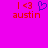 A bright pink background displays red text 'I <3 austin' with a blue heart symbol on the left side, and identical red text without the heart on the right.