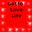 Red background with white sparkles and black text reading "Gotta Love Life" in four identical quadrants.