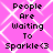 Pixelated text on a pink background with white diamond pattern, repeating 'People Are Waiting To Sparkle<3' in four identical sections.