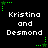 Pixelated text 'Kristina and Desmond' appears in white on black background with green star-shaped cursor elements at corners.