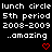 Pixelated text displays 'lunch circle', '5th period', '2008-2009', and '..amazing' with red heart symbols on a black background.