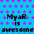 Blue background with pink star pattern, repeated text "MyaR is awesome" in black pixelated font across three