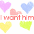 Pixelated icon with colorful hearts, a rainbow, and text reading 'I want him to smile at me' in red, green, and pink lettering.