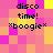 Pixelated text 'disco time! *boogie*' on a of pink, yellow, and orange squares with shifting color patterns