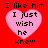 Four identical pink heart-shaped icons with black text on a red background, each displaying "I like him I just wish he knew" in pixelated font.