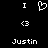 Pixelated white text and symbols on black background: 'I' above a heart, '<3', and 'Justin' repeated side-by-side.