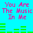 Pixelated cyan background with pink text reading "You Are The Music In Me" and green audio waveforms, animated to shift horizontally.
