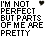 Pixelated text reads "I'M NOT PERFECT BUT PARTS OF ME ARE PRETTY" with a blue heart and black heart icon variations, plus "AWESOME AWESOME" in light blue at the bottom.