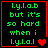 Green pixelated text on black background with red border, displaying 'l.y.l.a.b but it's so hard when i l.y.l.a.l' and heart symbols changing across frames.