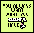 four and four showing identical pixel art icons with text "YOU ALWAYS WANT WHAT YOU CAN'T HAVE" on a light green background