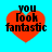 Four identical red heart shapes on cyan background with black text reading 'you look fantastic' in pixelated font.