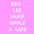 Pixelated text with alternating pink and white background sections displaying repeated words 'BRI', 'LEE', 'MURF', 'BFFL2', '4 LIFE' in white block letters