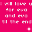 A static image with a bright pink background displays repeated white text reading "i will love ui for eva and eva til the end" in three , with small white symbols between