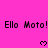 Bright pink background with repeated black text "Ello Moto!" and pixelated heart symbols in three , partially cropped at bottom right