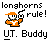 Pixelated graphic shows orange-clad figure with 'UT' emblem, text reading 'longhorns rule!' and 'UT. Buddy', gray background.