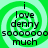Green spiral background with black text reading 'i love denny soooooo much' in four identical