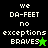 Four display pixelated text "we DA-FEET no exceptions BRAVES" with star symbols on black and green backgrounds