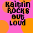 Pixelated text 'Kaitlin Rocks Out Loud' on a pink background with orange circles, displayed in a of four identical