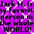 Purple background with white diamond pattern and repeated black text reading "Jack H. is my favoritny favorite person in the wholethe whole WORLD! WORLD!".