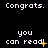 Pixelated text animation on black background with 'Congrats.' and 'you can read!' phrases, yellow star-like sparkles appear sequentially.
