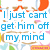 Pixelated blue text reads "I just cant get him off my mind" on white background with scattered brown and orange pixel clusters.