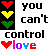 Static pixel art icon featuring three stacked rainbow hearts on a black background with text reading "you can't control love" in bold block letters and a multicolored heart-shaped "love" at the bottom.