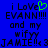 Blue background with pixelated black text reading "i Love EVANN!!!! and my wifyy JAMIE!!" featuring a green heart symbol replacing the 'o' in 'Love'.
