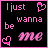nine identical square with black backgrounds, pink text reading "I just wanna be me," and small pink heart symbols in the corners