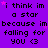 Purple background with repeated black text and pink stars, displaying 'i think im a star because im falling for you <3' in multiple