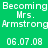 Green background with white pixelated text reading 'Becoming Mrs. Armstrong' and date '06.07.08', featuring a pink gradient overlay on the lower-left text in one view.