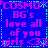 Pixelated blue background with repeated pink text reading 'COSMO* BG's love all of you girls <33' and cyan dotted borders forming a