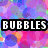 Pixelated text blocks spell out 'BUBBLES ROCK MY WORLD' over a multicolored abstract background with purple, pink, blue, and orange hues.