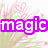 Pixelated text 'magic is real <3' appears over pink and green floral background with gray on right
