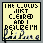 identical yellow rectangular with black text reading "THE CLOUDS JUST CLEARED AND I REALIZE I'M A FAILURE" and a blue signature-like element at the bottom