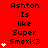 Red background with black text reading "Ashton Is like Super Smexi<3" and white heart symbols appearing in increasing quantities across three