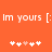 White pixelated text 'Im yours [: Im yours [:', five white plus signs, and one light pink plus sign on an orange background.