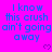 Bright pink background with blue text repeating 'I know this crush ain't going away' and small purple heart symbols scattered throughout.