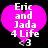 Two identical pink heart-shaped icons with white text reading "Eric and Jada 4 Life" and a small heart symbol below, set against a black background.
