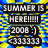 Pixelated static image with four horizontal text blocks on a blue-yellow pixelated background, displaying 'SUMMER IS HERE!!! 2008 :)' and '333333' in white pixelated font on black bars.
