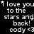 Black background with white text repeating 'i love you to the stars and back! cody <3' in a pattern, some letters replaced by small star symbols