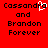 Red background with black pixelated text reading 'Cassandra and Brandon Forever' and a white heart symbol replacing the 'a' in Cassandra.