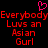 Red pixelated text on black background reads 'Everybody Luvs an Asian Gurl' with a pink heart symbol above, repeated twice side-by-side.